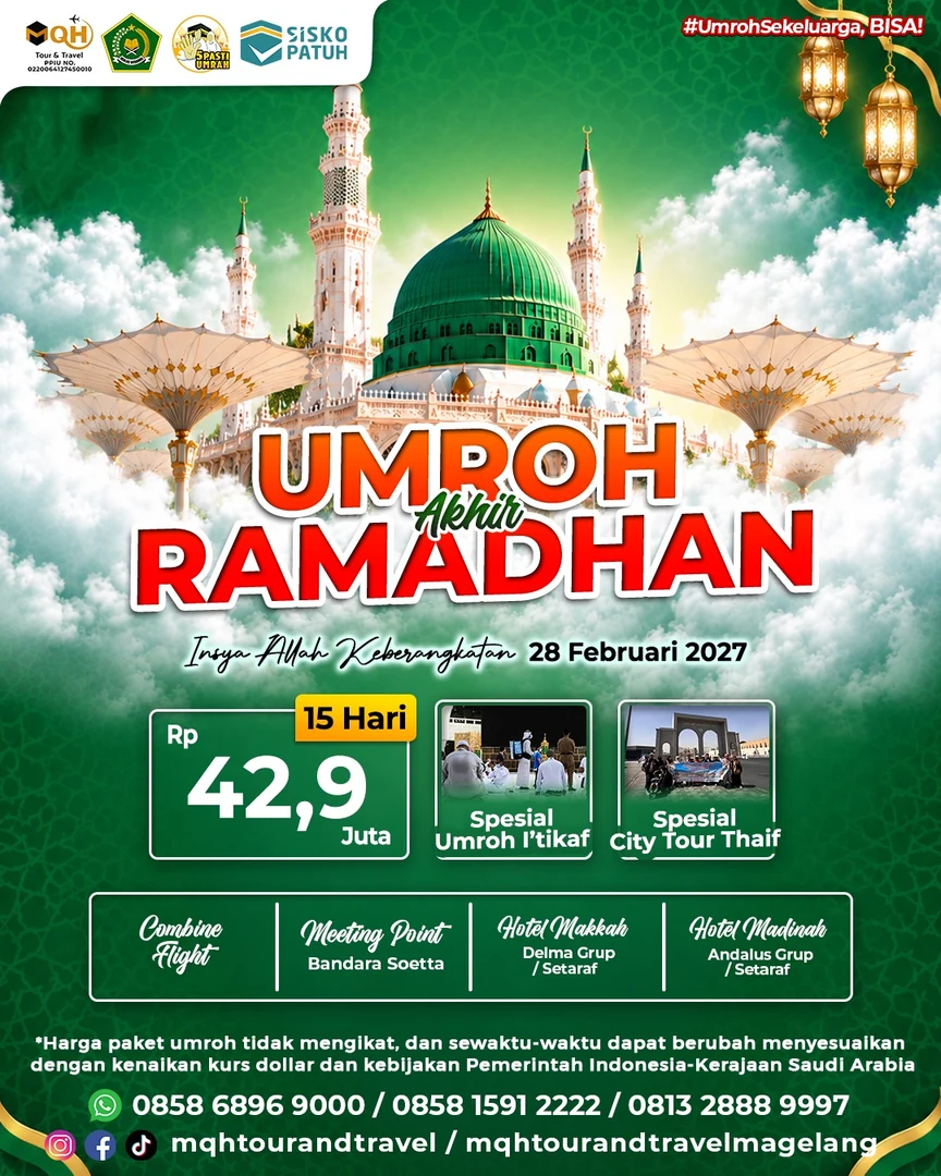 Paket Umroh Akhir Ramadhan 2027 MQH Tour & Travel