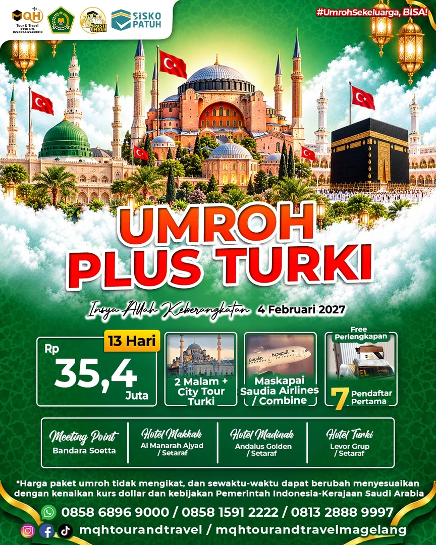 Paket Umroh Plus Turki 2027 MQH Tour & Travel